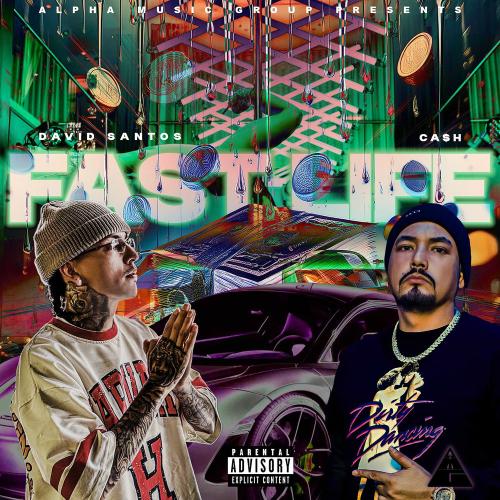 David Santos & Cash - Fast Life
