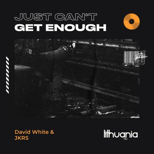 David White feat. Jkrs - Just Cant Get Enough