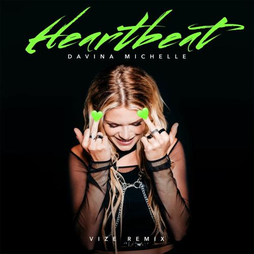 Davina Michelle & VIZE - Heartbeat (Remix) (Vize Remix)