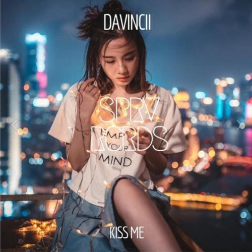 Kiss Me (Original Mix) - Davincii