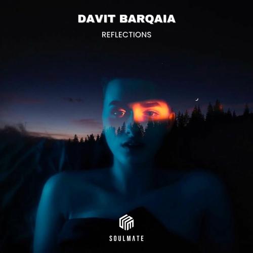 Davit Barqaia - Reflections
