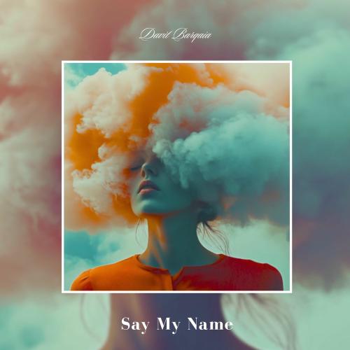 Davit Barqaia - Say My Name