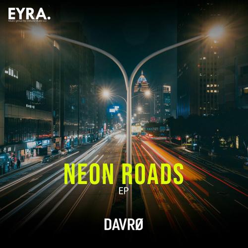 DAVRØ - Neon Roads