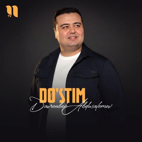 Davronbek Abdusalomov - Do'stim