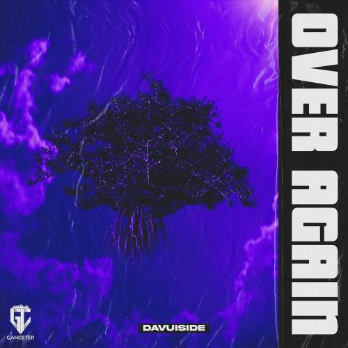 Davuiside & Gangster City - Over Again