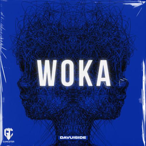 Davuiside, GANGSTER CITY - WOKA