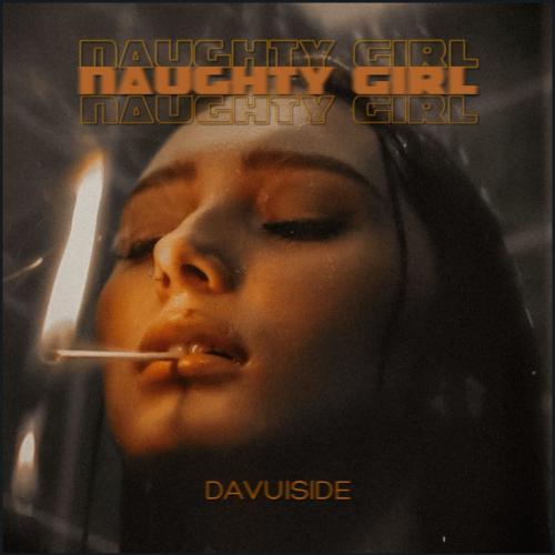 Naughty Girl - Davuiside