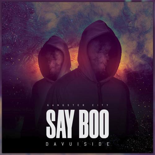Say Boo - Davuiside