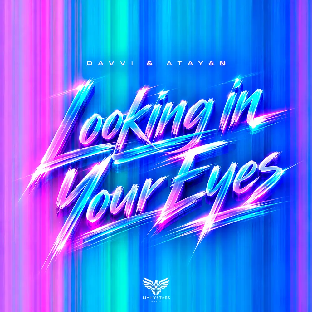 Looking in Your Eyes - Davvi, ATAYAN