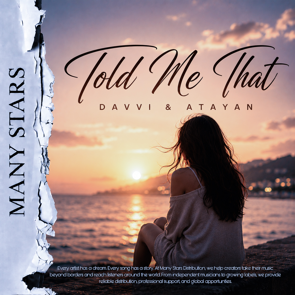 Told Me That - Davvi, ATAYAN