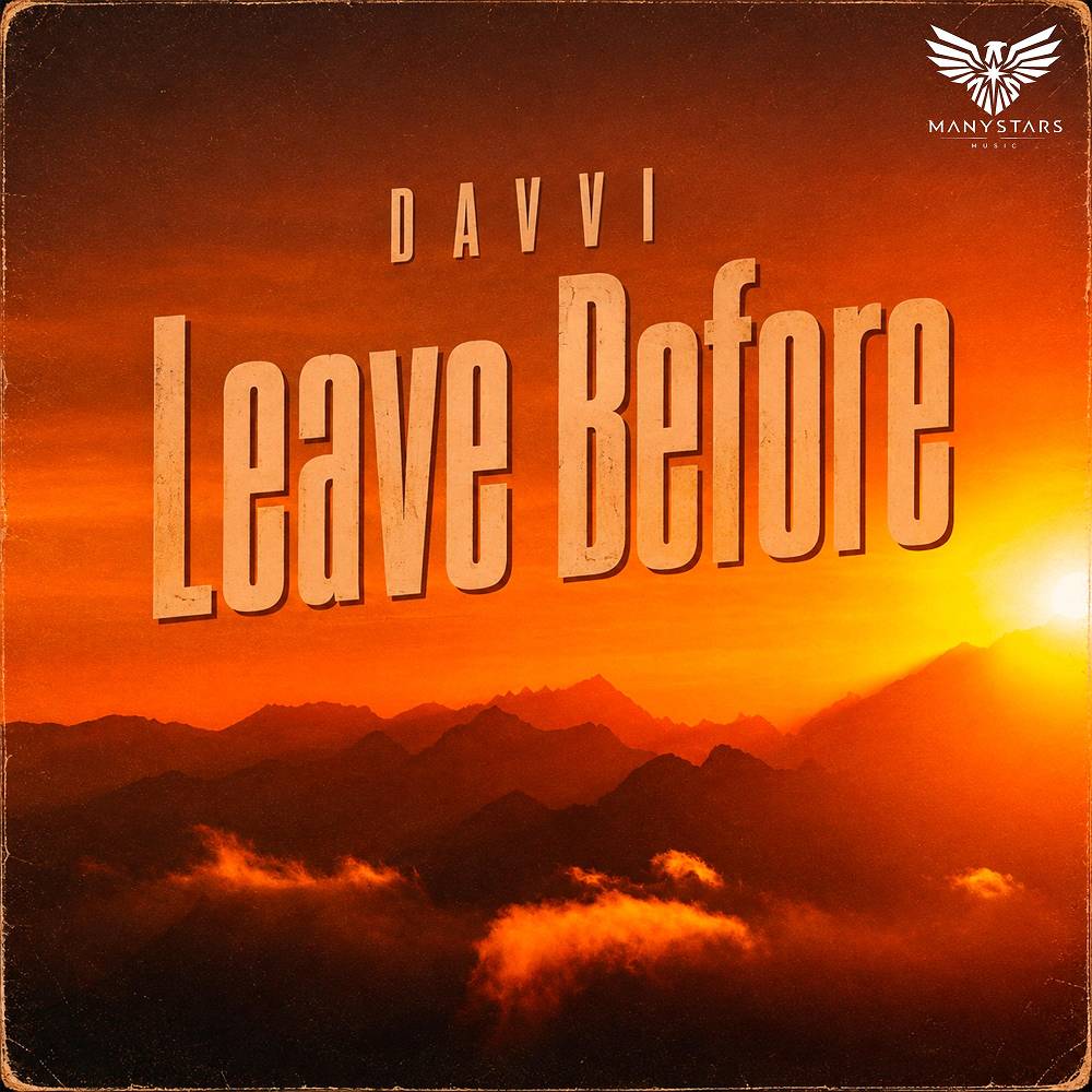 Leave Before - Davvi