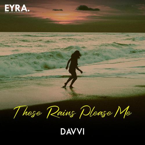 Davvi - These Rains Please Me
