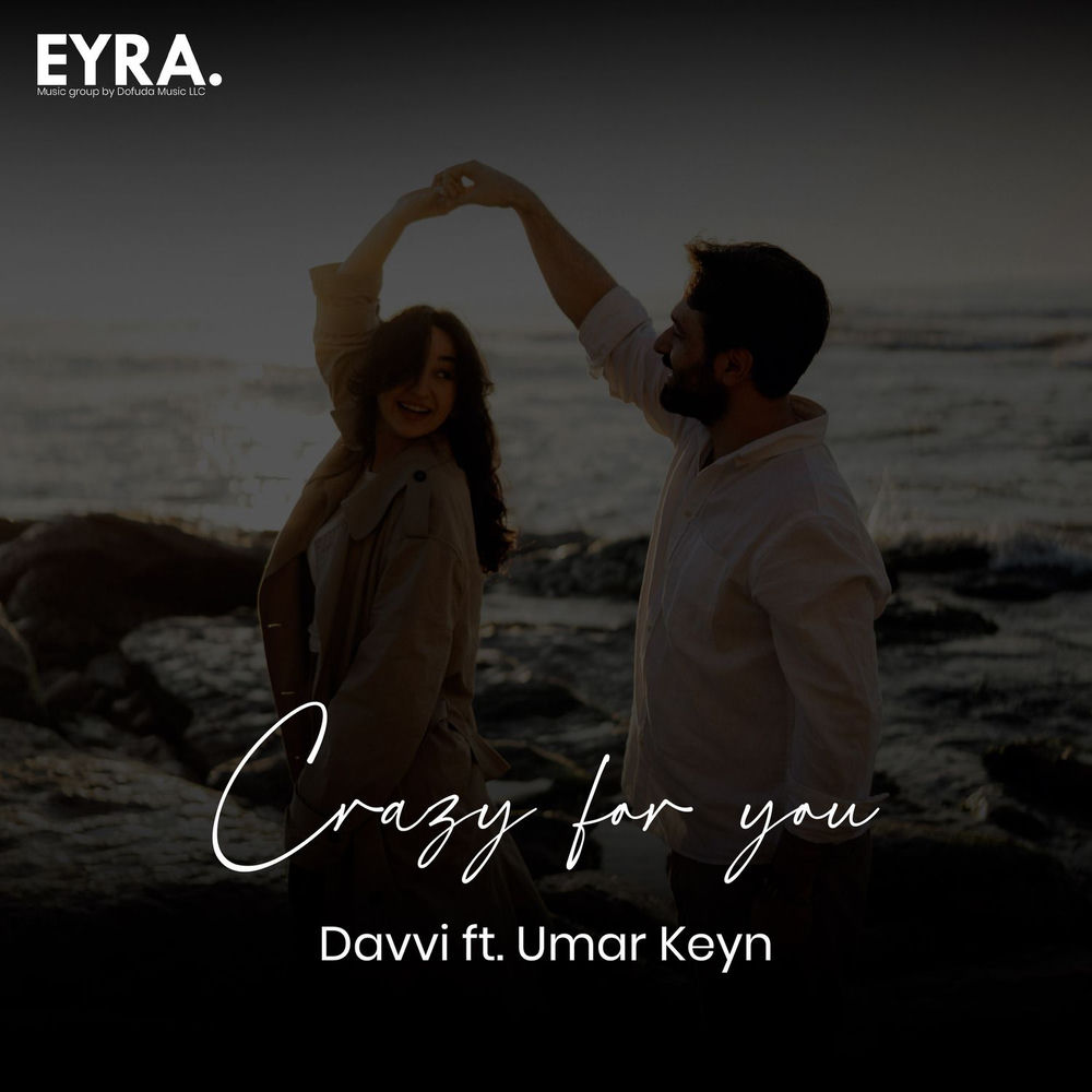 Crazy For You - Davvi & Umar Keyn