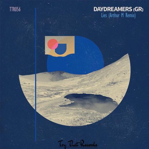 Daydreamers (GR) & Arthur M - Lies (Arthur M Remix)