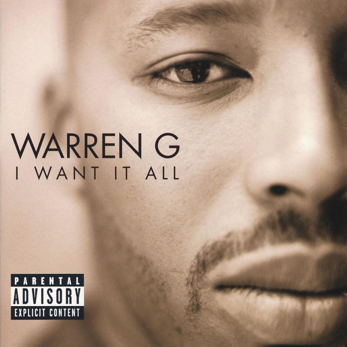 I Want It All - Daz Dillinger, Warren G & Kurupt