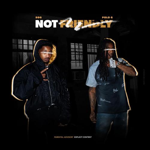 DDG & Polo G - Not Friendly