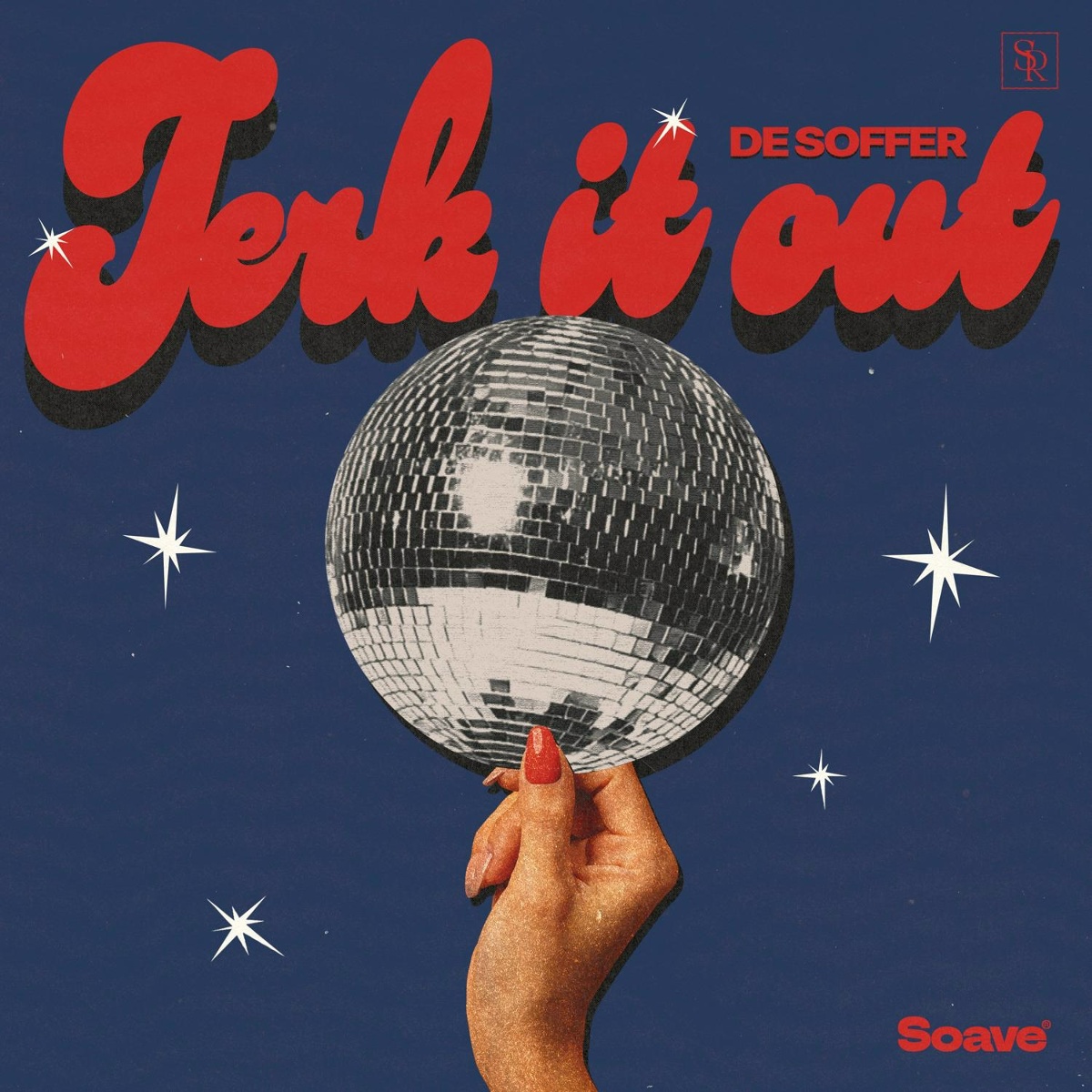 Jerk It Out - DE SOFFER