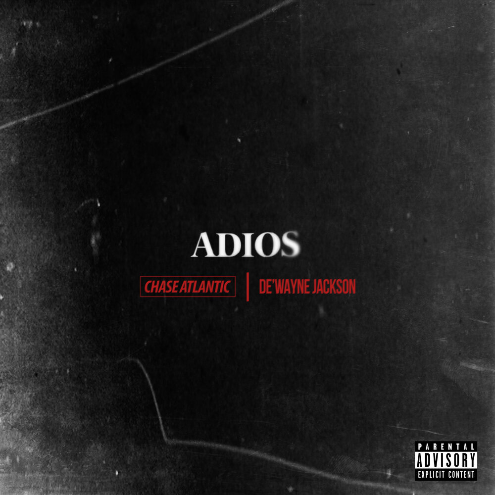 Adios (feat. Chase Atlantic) - De'Wayne, Chase Atlantic