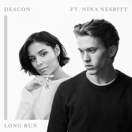 Long Run - Deacon & Nina Nesbitt