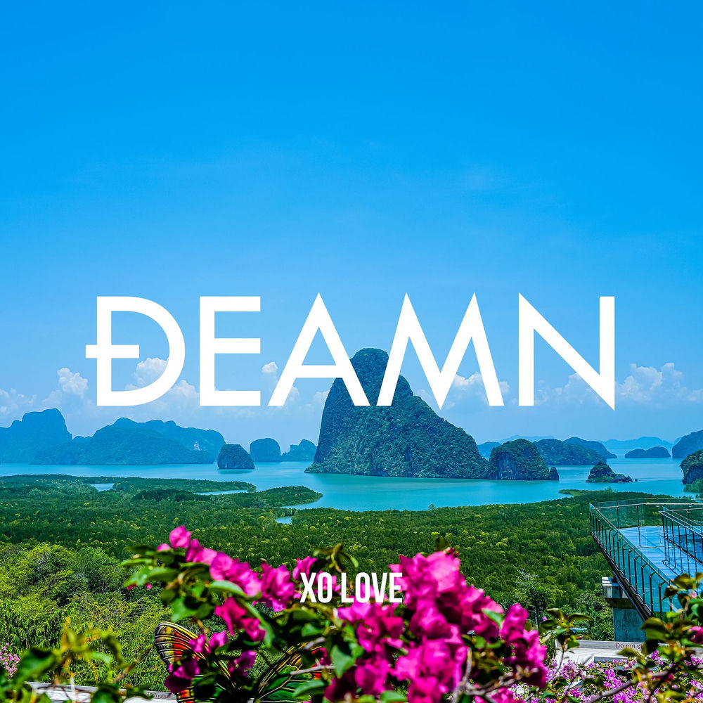 DEAMN - Xo Love
