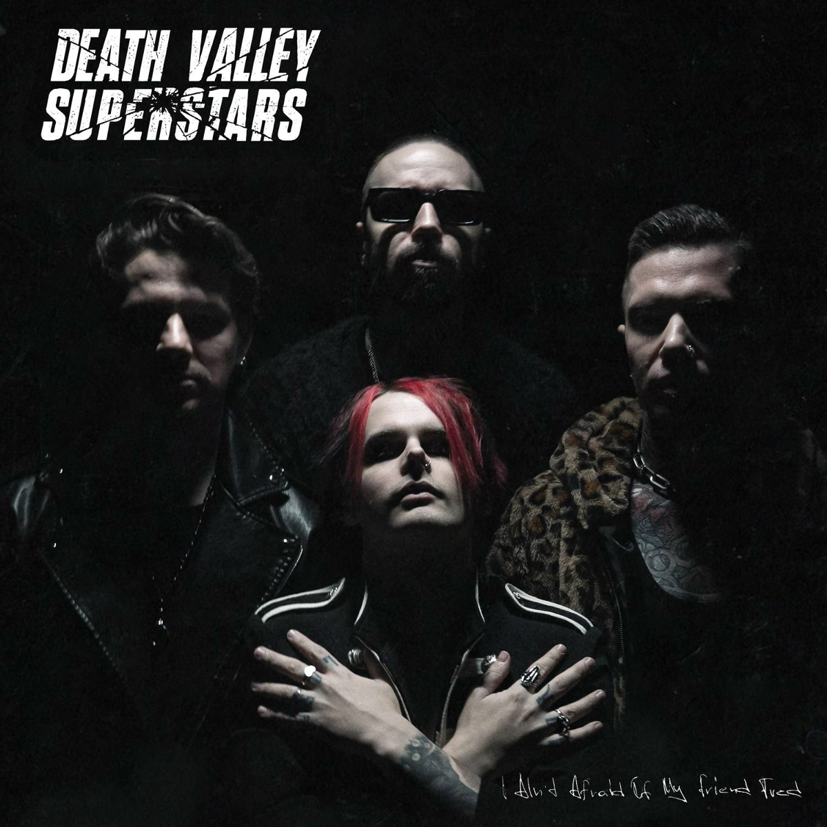 I Ain't Afraid of My Friend Fred - Death Valley Superstars