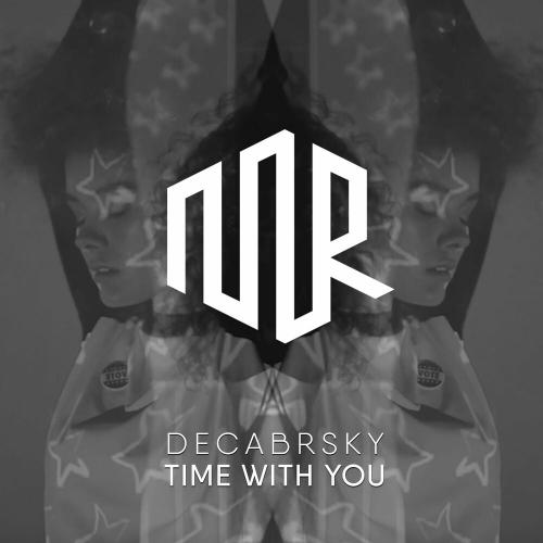 Time with You - Decabrsky
