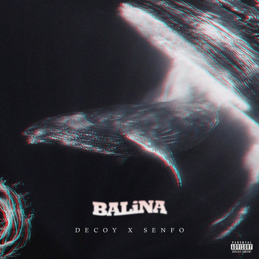BALiNA - Decoy & SENFO