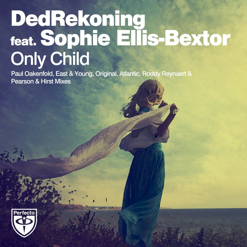 Only Child (East & Young Remix) - DedRekoning, Sophie Ellis-Bextor, East & Young