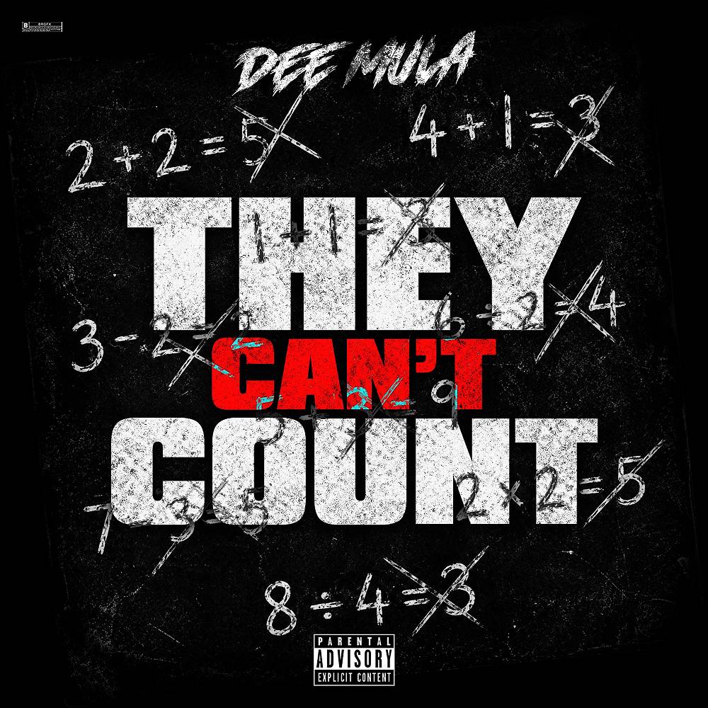 They Can’t Count - Dee Mula
