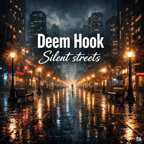 Silent Streets - Deem Hook