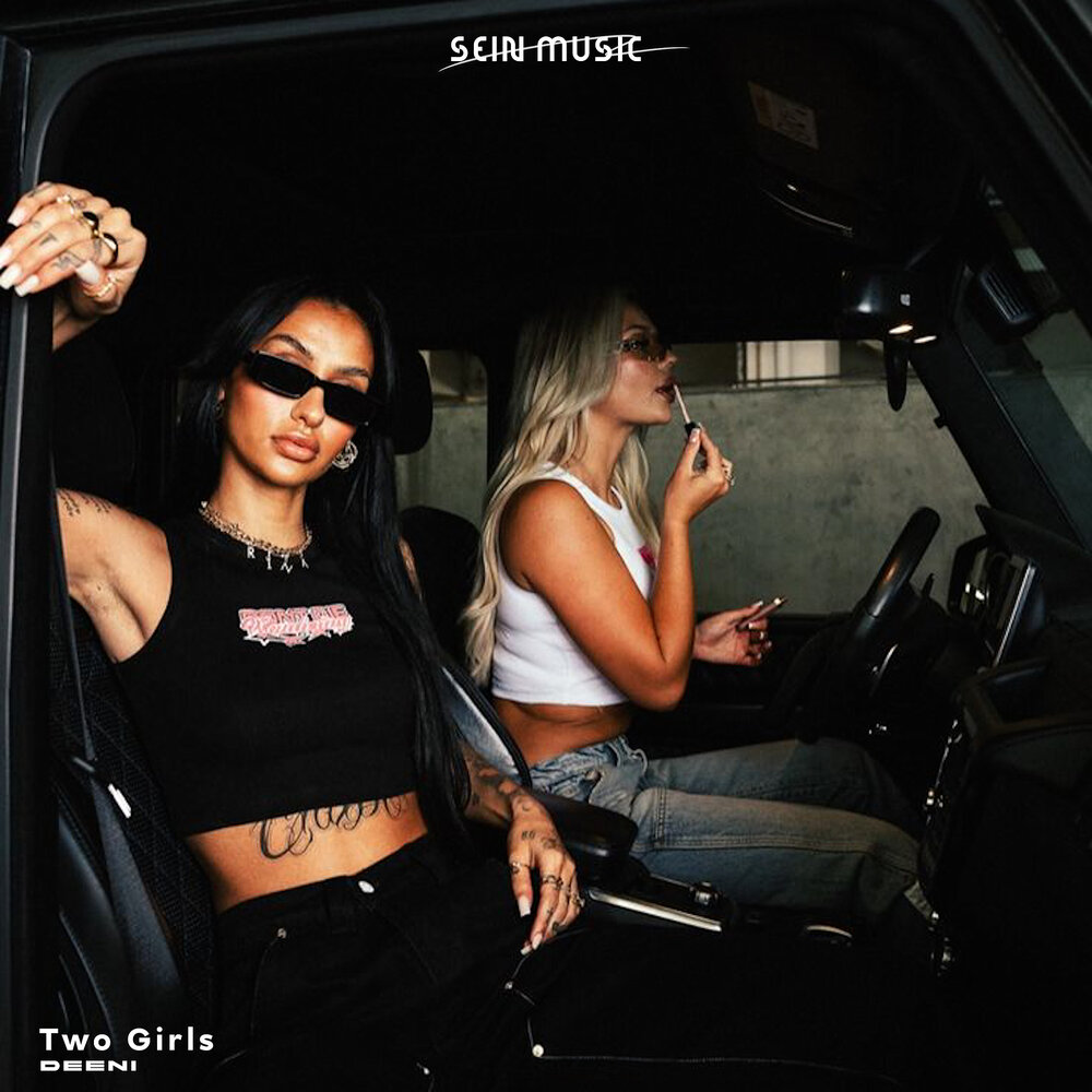 Two Girls - DeeNi