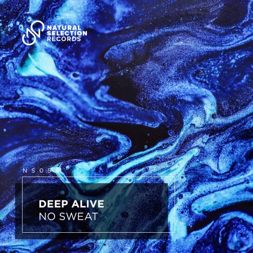Deep Alive - No Sweat