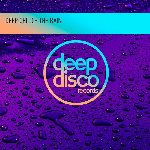 Deep Child - The Rain