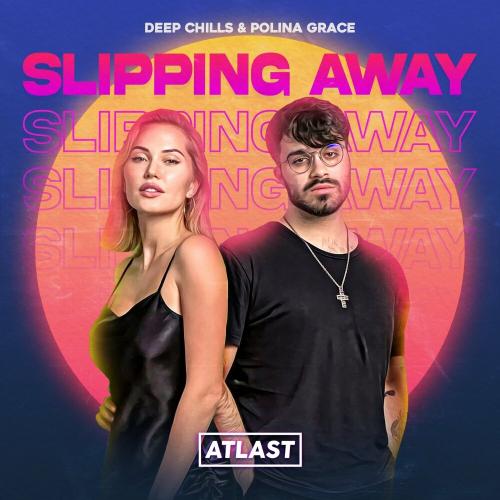 Deep Chills feat. Polina Grace - Slipping Away