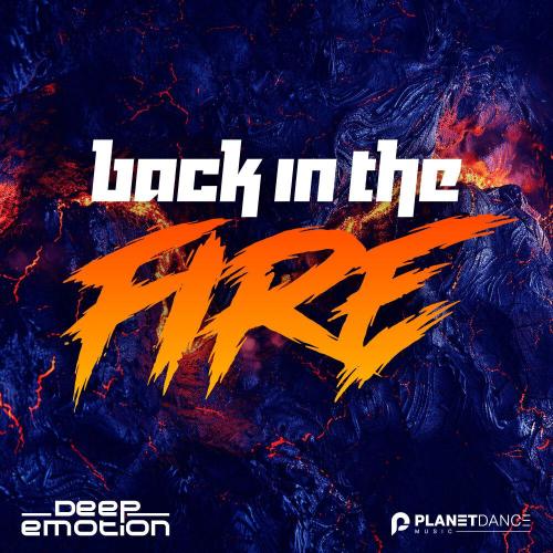Deep Emotion - Back In The Fire