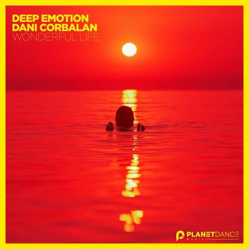 Wonderful Life - Deep Emotion & Dani Corbalan