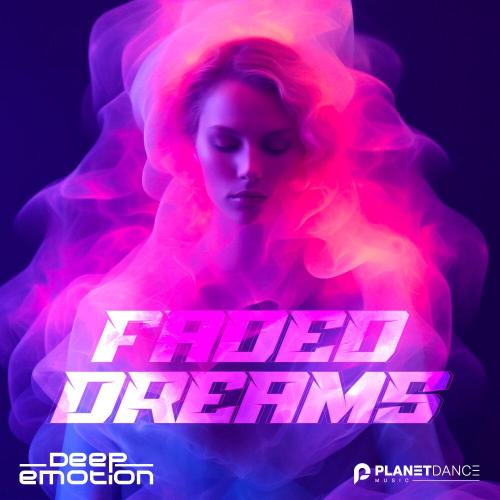 Deep Emotion - Faded Dreams