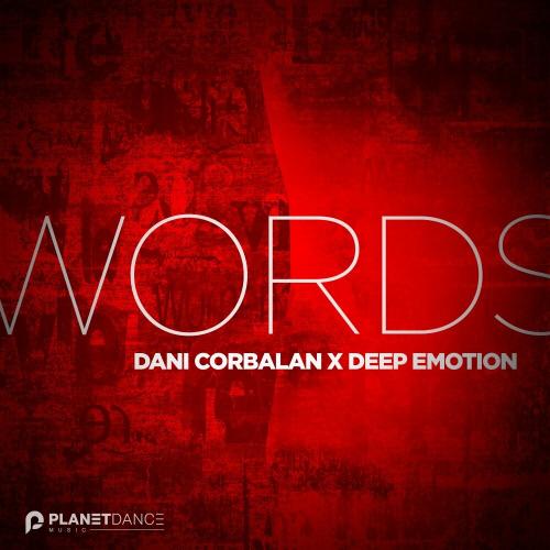Words - Deep Emotion feat. Dani Corbalan