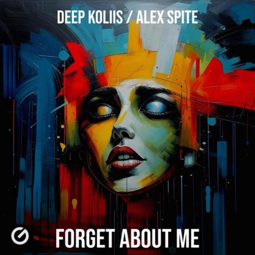Deep Koliis & Alex Spite - Forget About Me