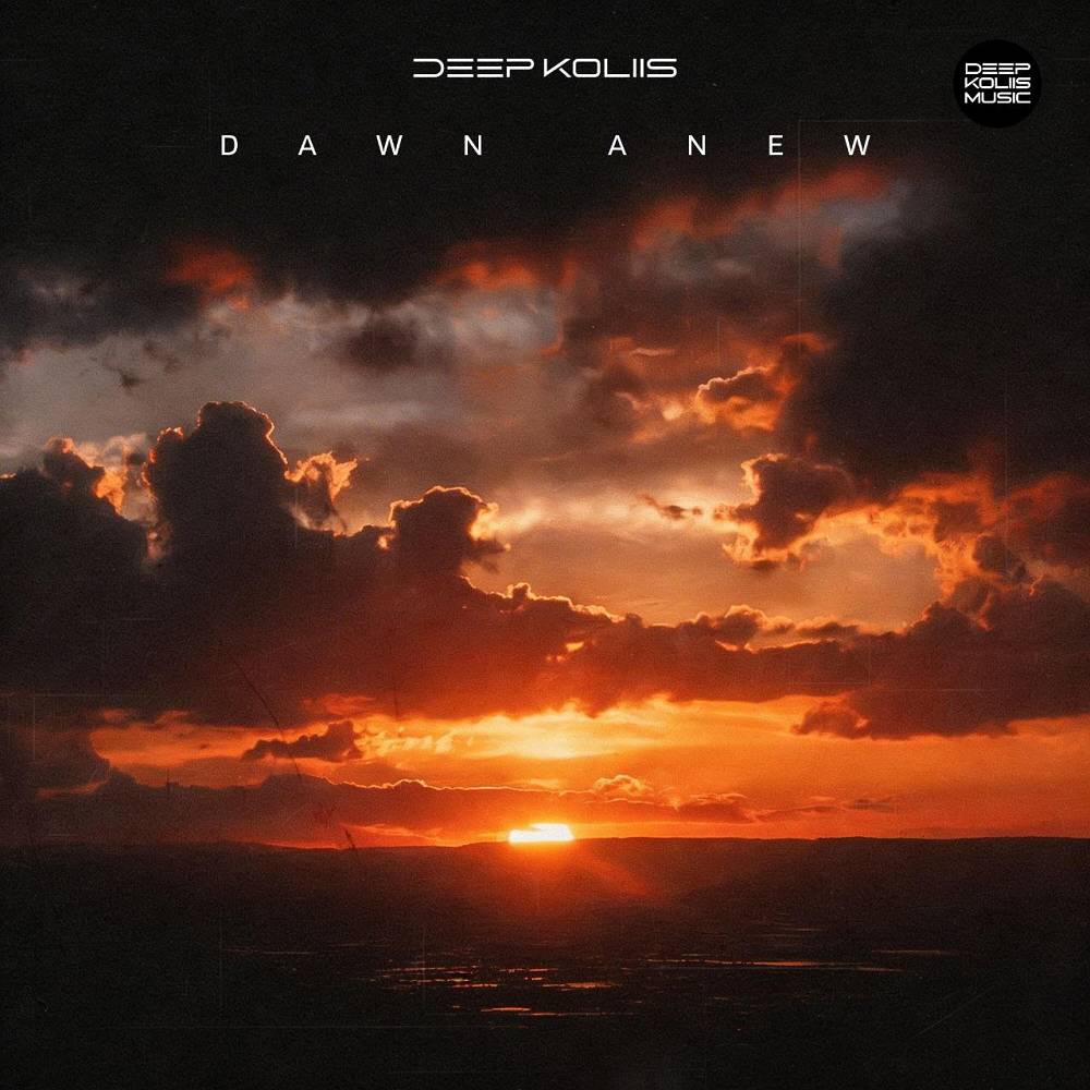 Deep Koliis - Dawn Anew