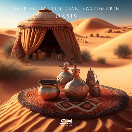 Oasis - Deep Koliis feat. Tim Dian & KastomariN