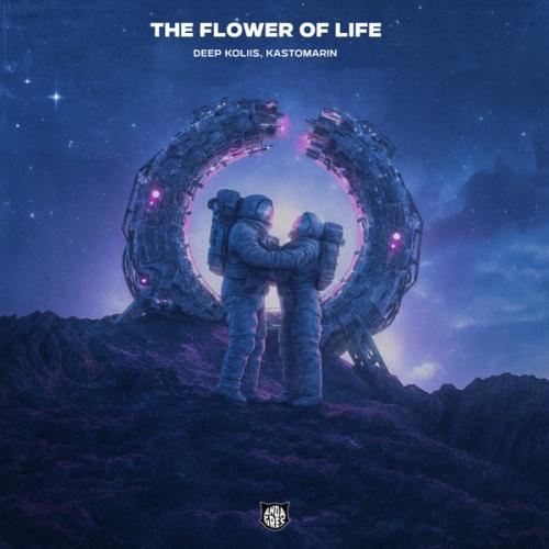 Deep Koliis & KastomariN - The Flower of Life