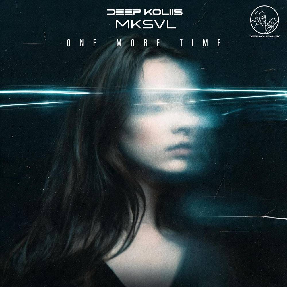 One More Time - Deep Koliis & mksvl