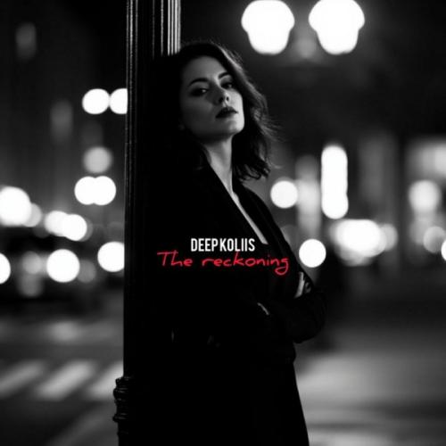 Deep Koliis - The Reckoning
