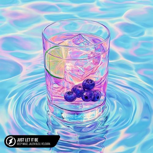 Deep Mage, Jalen Bleu & Veloura - Just Let It Be