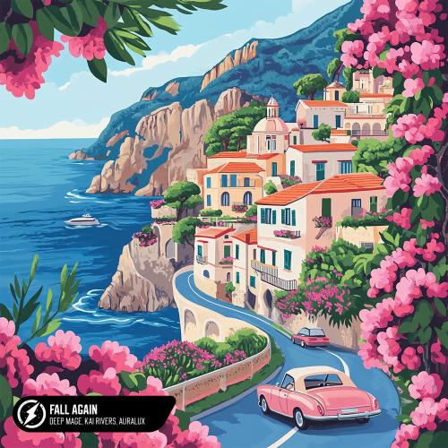 Deep Mage, Kai Rivers & Auralux - Fall Again