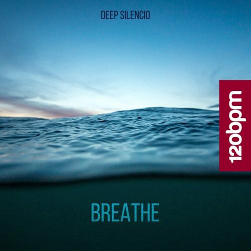 Deep Silencio - Breathe