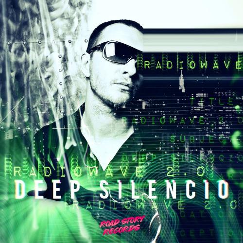 Deep Silencio - Radiowave