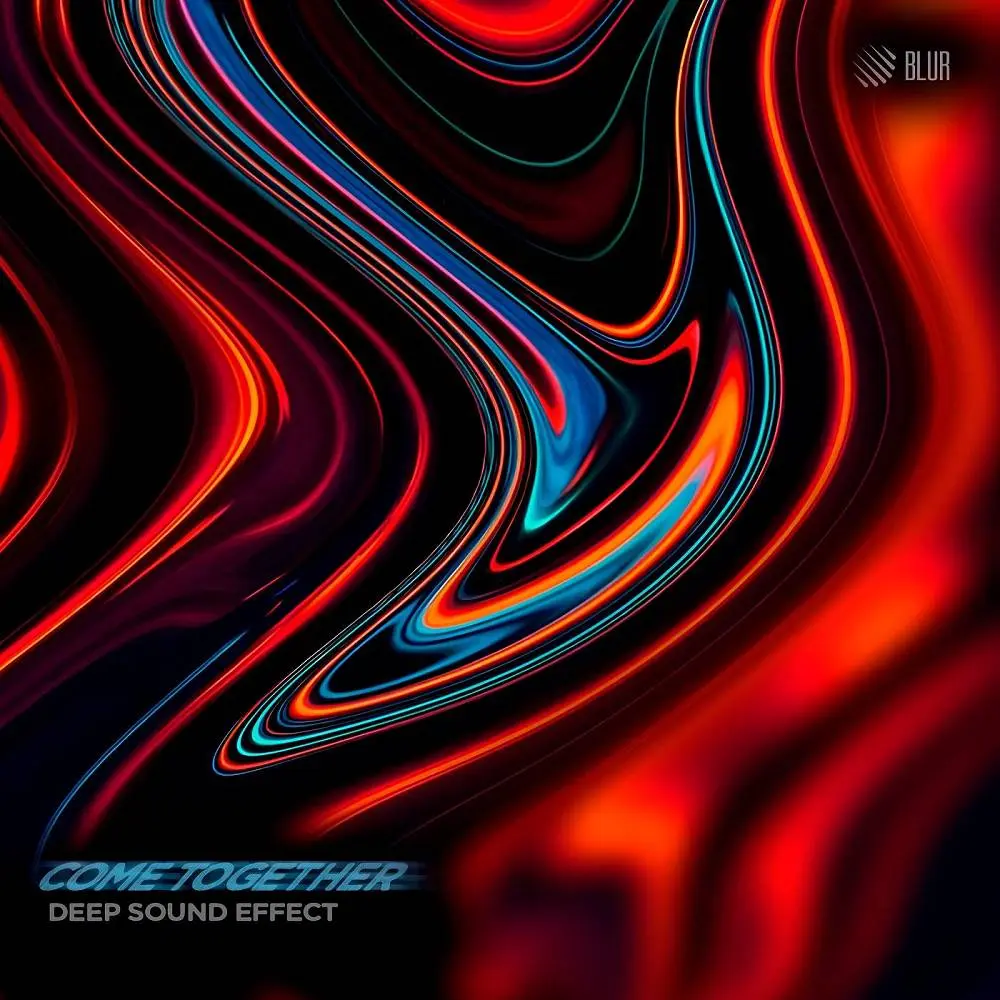 Come Together - Deep Sound Effect