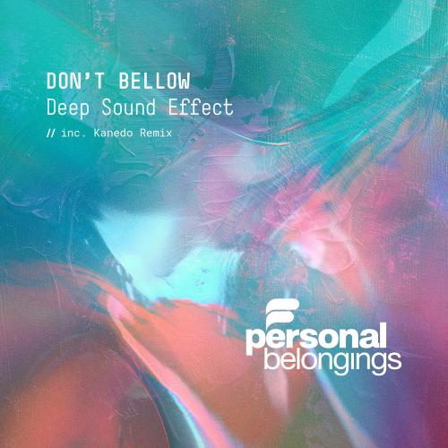 Deep Sound Effect feat. Kanedo - Don't Bellow (Remix)